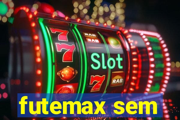 futemax sem